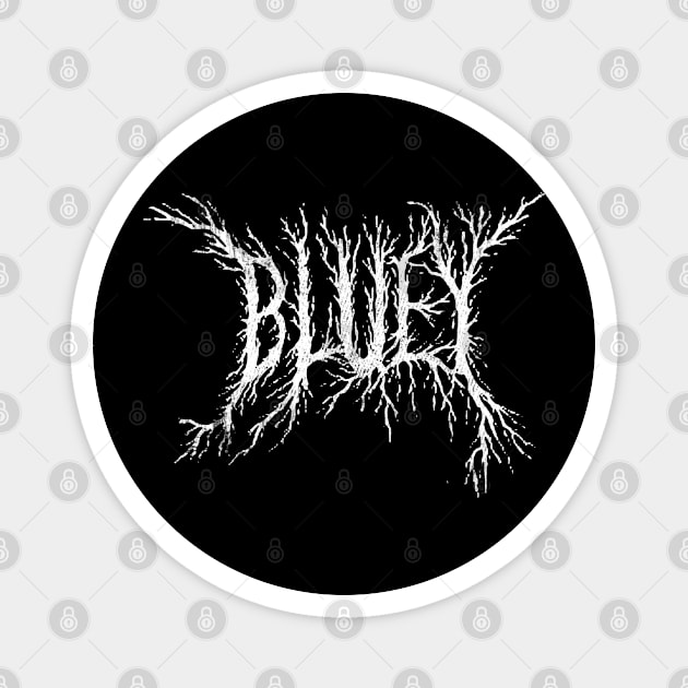 Bluey Death Metal Magnet by LEMESGAKPROVE